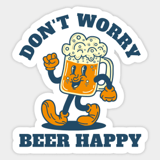 Don't Worry, Beer Happy Sticker